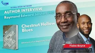 Global Book Network - Raymond Edward Janifer, PhD, Author of Chestnut Hollow Blues