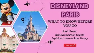 Disneyland Paris Tickets Explained! | Best Options, Prices & Tips (2025 Guide)