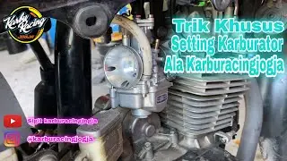 TRIK KHUSUS SETTING KARBURATOR DENGAN MUDAH ALA KARBURACINGJOGJA