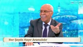 Huzura Doğru Her Şeyde Hayır Aramalıdır 20260126