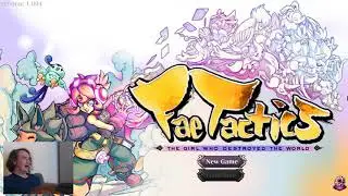 Fae Tactics E1: Let's Tutorial!