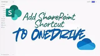 Add SharePoint Document Library Shortcut to OneDrive