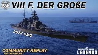 F. DER GROßE - Community Replay von OG-NIHILUS - World of Warships Legends