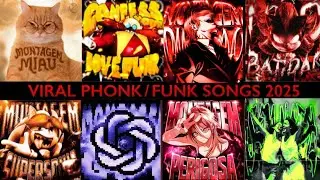 VIRAL PHONK/FUNK SONGS 2025