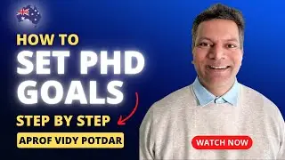 How to Set SMART PhD Goals | Achieve PhD Goals effectively by Associate Professor Vidy Potdar