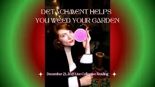 Detachment Helps You Weed Your Garden