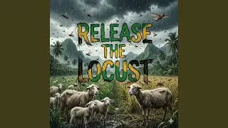 Release The Locust