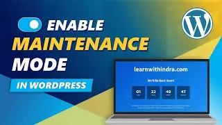 Activate Maintenance Mode on Your WordPress Site in Minutes!