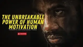 The Unbreakable Power of Human Motivation 💥 | Rise Beyond Limits