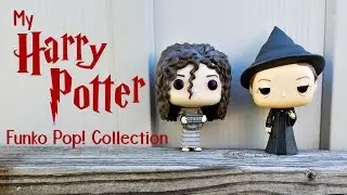 My Harry Potter Funko Pop Character Collection