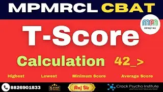 Part 3 I MPMRCL Psycho Exam I T- Score Calculation I Minimum Cut Off I Highest & Lowest  Score