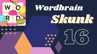 Wordbrain Skunk Level 16 Answers Wordbrain Skunk Updated 2020