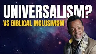 The Gospel of Inclusion VS Christian Inclusivism
