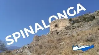 Spinalonga Trip | Crete 2016