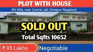 Plot with House for sale//₹.95 lakhs//Negotiable//4th Mile Dimapur//near Central Jail 