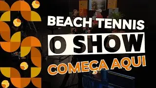 Saiba o que &eacute; SHOWBT: o palco do Beach Tennis mundial!