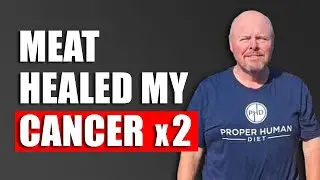 Two Cancers, One Diet: Daryl's Carnivore Path to Optimizing Health