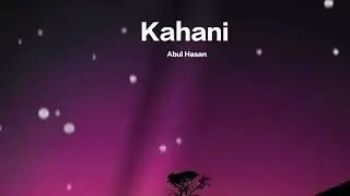 Kahani &ndash;Abul hasan rapper ! New Hindi Sad Rap Song 2026