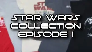 My Star Wars Collection - Episode I (+ t-shirt unboxing!)