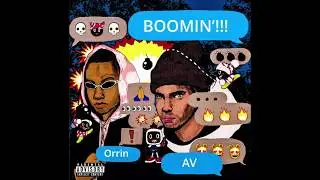 AV - BOOMIN'!!! feat. Orrin