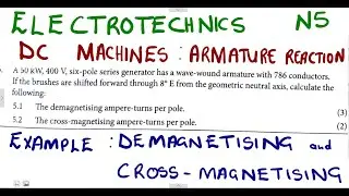 Electrotechnics N5 Armature Reaction example 1 @mathszoneafricanmotives  @mathwithlightone