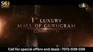 Elan Imperial | 1st Luxury mall of Gurgaon | Sector 82 Gurgaon