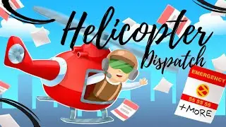 User Game Play: Helicopter Dispatch Mobile Game