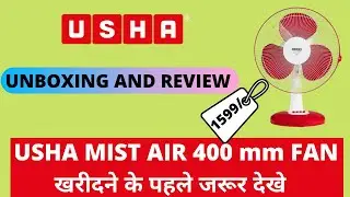 Usha Mist Air ICY 400mm 3 Blade Table Fan Unboxing | Review| Best Usha table fan 2020