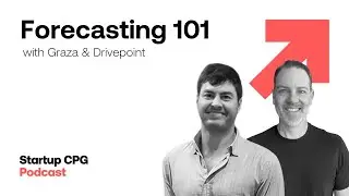 Forecast Like a Pro: Lessons from Graza & DrivePoint on Scaling Smart | Podcast
