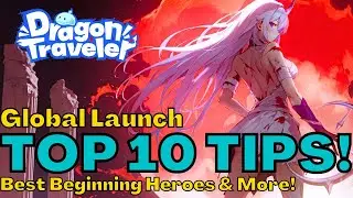 Официальный релиз и 10 лучших советов для начинающих! | Dragon Traveler