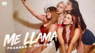Frasser & Danara - Me Llama (Guaracha)