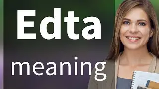 Edta | EDTA definition