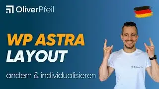 WordPress Theme WP ASTRA - Layout (Video 7) 🇩🇪