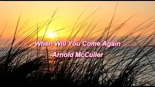 When will you come again -  Arnold McCuller - (Tradu&ccedil;&atilde;o)