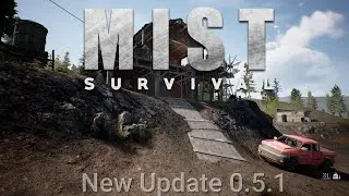 Mist Survival | Update 0.5.1 | Scavenging To Survive