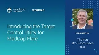 Introducing the Target Control Utility for MadCap Flare