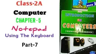 Backspace key,Class-2A, Computer,Ch-3,Notepad.