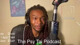 The Psy Tai POdcast #81 Expression