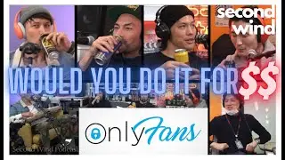 Only Fans &  Would You Do It For $1M??