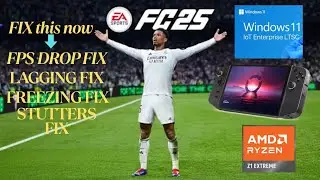 Legion go: FC 25 Lag Fix | Scratch & Black Screen Solution | Smooth Gameplay Settings