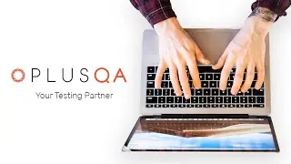 Discover PLUS QA - Your Partner for Mobile & Web Apps Testing