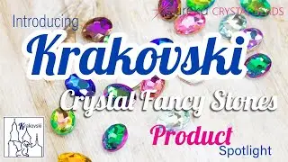 🐲 Krakovski Crystal Fancy Stones Product Spotlight - New from Eureka! Perfect Swarovski replacements