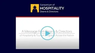A Message from Deans & Directors of Hospitality & Tourism Programs Across the Nation