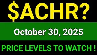 ACHR Stock (Archer Aviation Inc.) ACHR Stock Analysis | October 30, 2025