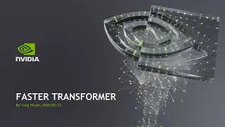 NLP | Faster Transformer