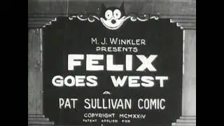 Felix Goes West ( 1924, No Audio )
