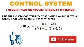 10. NYQUIST PLOT IN CONTROL SYSTEM AND NYQUIST PLOT EXAMPLE
