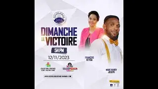 DIMANCHE DE VICTOIRE | ESR HAITI | 12/11/2023