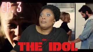 THE IDOL reaction, ep.3 - Y'ALL NEED THERAPY!!!!!!!