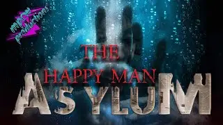 Happy Man Asylum: S4 EP8 (1/17/26)